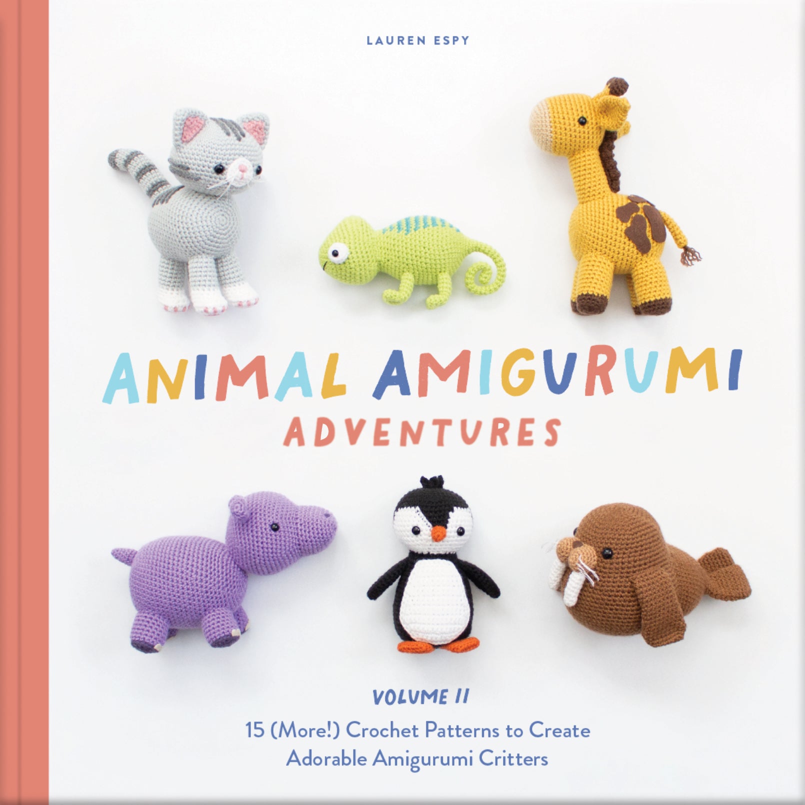 Animal Amigurumi Adventures v2 Crochet Book- Front Cover - Lauren Espy