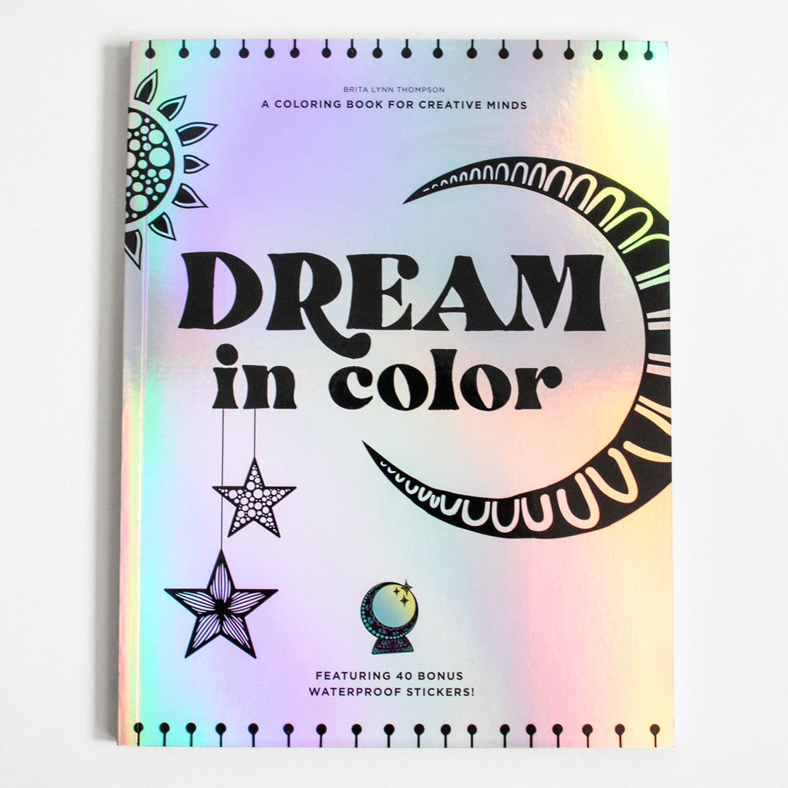 Bundle #108- Dream In Color- Coloring Book w/ Stickers