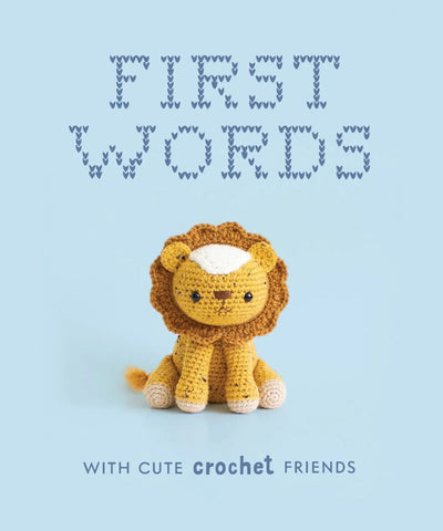 SIGNED COPY of First Words With Cute Crochet Friends!