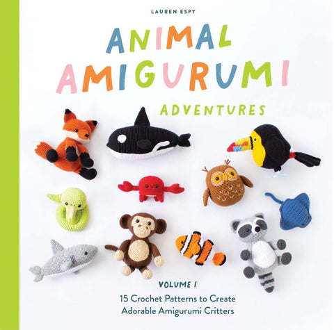 Animal Amigurumi Adventures v1 - Crochet Patterns Cover - Lauren Espy