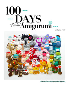 100 Days of Mini Amigurumi v3 PDF - A Menagerie of Stitches - Lauren Espy