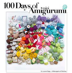 100 Days of Mini Amigurumi v1 PDF - A Menagerie of Stitches - Lauren Espy
